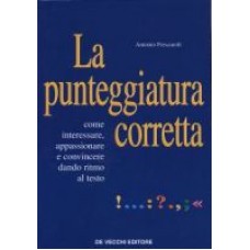 La punteggiatura corretta La punteggiatura corretta