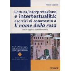 Letteratura, interpretazione e intertestualità Letteratura, interpretazione e intertestualità