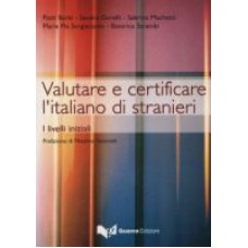 Valutare e certificare l'italiano di stranieri