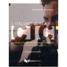 L'italiano al lavoro Avanzato Certificato di Conoscenza dell'Italiano Commerciale