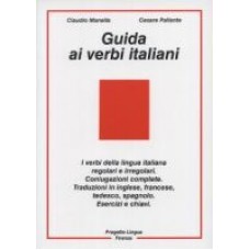 Guida ai verbi italiani Guida ai verbi italiani