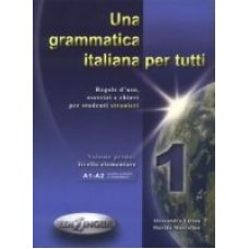 Una grammatica italiana per tutti 1 Una grammatica italiana per tutti 1