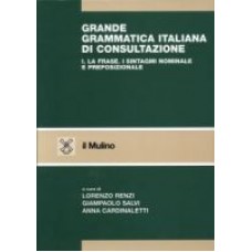 Grande grammatica italiana di consultazione I Grande grammatica italiana di consultazione I