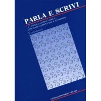 Parla e scrivi Parla e scrivi