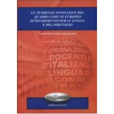 Le tendenze innovative del quadro comune europeo di riferimento per le lingue e del portfolio