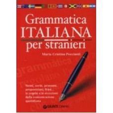 Grammatica Italiana per stranieri Grammatica Italiana per stranieri