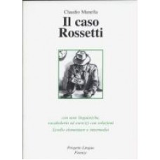Il caso Rossetti