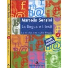 La lingua e i testi La lingua e i testi