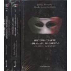 Historia Teatru i dramatu włoskiego Historia Teatru i dramatu włoskiego