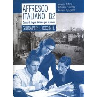 Affresco Italiano B2 przewodnik dla nauczyciela Affresco Italiano B2 przewodnik dla nauczyciela
