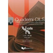 Quaderni CILS A1-A2 Modulo ragazzi z lat 2006 - 2007 Quaderni CILS A1-A2 Modulo ragazzi z lat 2006 - 2007