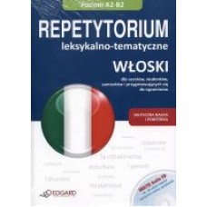 Włoski Repetytorium leksykalno-tematyczne (Książka + Audio CD) Włoski Repetytorium leksykalno-tematyczne (Książka + Audio CD)