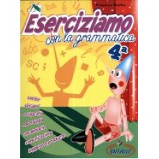 Eserciziamo con la grammatica 4 Eserciziamo con la grammatica 4