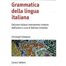 Grammatica della lingua italiana Grammatica della lingua italiana