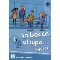 In bocca al lupo, ragazzi! 1 - książka ucznia