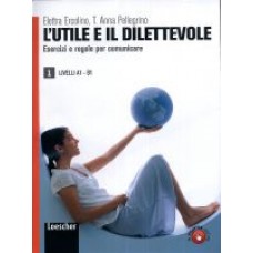 L'utile e il dilettevole 1 L'utile e il dilettevole 1