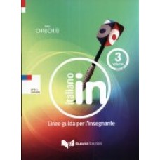 Italiano In 3 - Guida per l'insegnante Italiano In 3 - Guida per l'insegnante