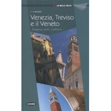 Venezia, Treviso e il Veneto