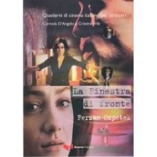 La finestra di fronte. Ferzan Ozpetek La finestra di fronte. Ferzan Ozpetek