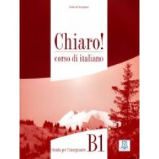 Chiaro! B1 - przewodnik dla nauczyciela Chiaro! B1 - przewodnik dla nauczyciela