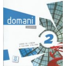 Domani 2 - książka ucznia Domani 2 - książka ucznia
