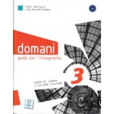 Domani 3 - Guida per l'insegnante Domani 3 - Guida per l'insegnante