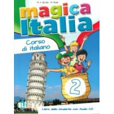 Magica Italia 2 - Libro dello studente + CD Audio