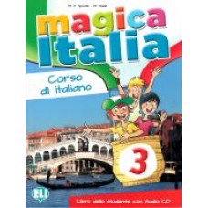 Magica Italia 3 - Libro dello studente + CD Audio