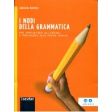I nodi della grammatica I nodi della grammatica