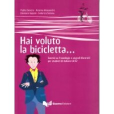 Hai voluto la bicicletta... Hai voluto la bicicletta...
