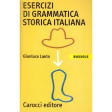 Esercizi di grammatica storica italiana