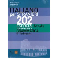 202 esercizi A1-A2 - Italiano per stranieri