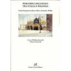 Percorsi linguistici tra Italia e Polonia Percorsi linguistici tra Italia e Polonia