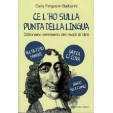 Ce l'ho sulla punta della lingua Ce l'ho sulla punta della lingua