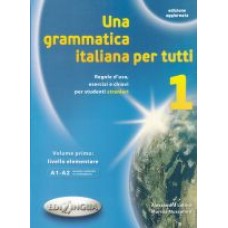 Una grammatica italiana per tutti 1 - wersja uaktualniona Una grammatica italiana per tutti 1 - wersja uaktualniona