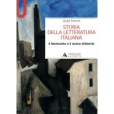 Storia della letteratura italiana - Il Novecento e il nuovo millennio
