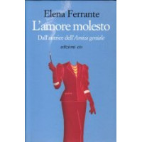 L'amore molesto