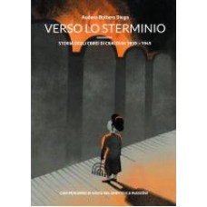 Verso lo Sterminio Verso lo Sterminio