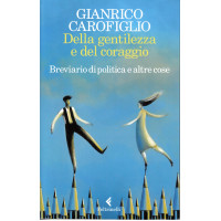 Della gentilezza e del coraggio