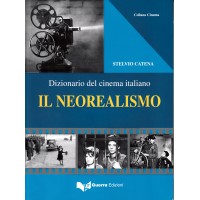 Dizionario del cinema - Il neorealismo