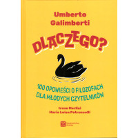 Dlaczego? 100 opowieści o filozofach dla młodych czytelników