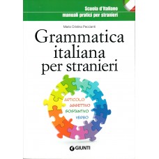 Grammatica Italiana per stranieri Grammatica Italiana per stranieri