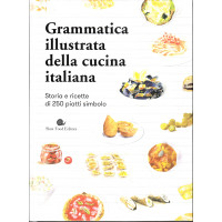 Grammatica illustrata della cucina italiana