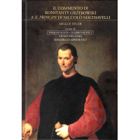 Il commento di Konstanty Grzybowski a "Il Principe" di Niccoolo Machiavelli