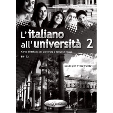 L'italiano all'universita' 2 Guida per insegnante