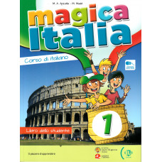 Magica Italia 1 - Libro dello studente + Audio online