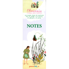 Notes  L'Amicizia è sempre senza condizioni