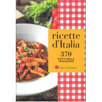 Ricette d'Italia 370 piatti della tradizione