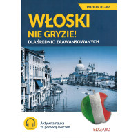 Włoski nie gryzie! B1-B2