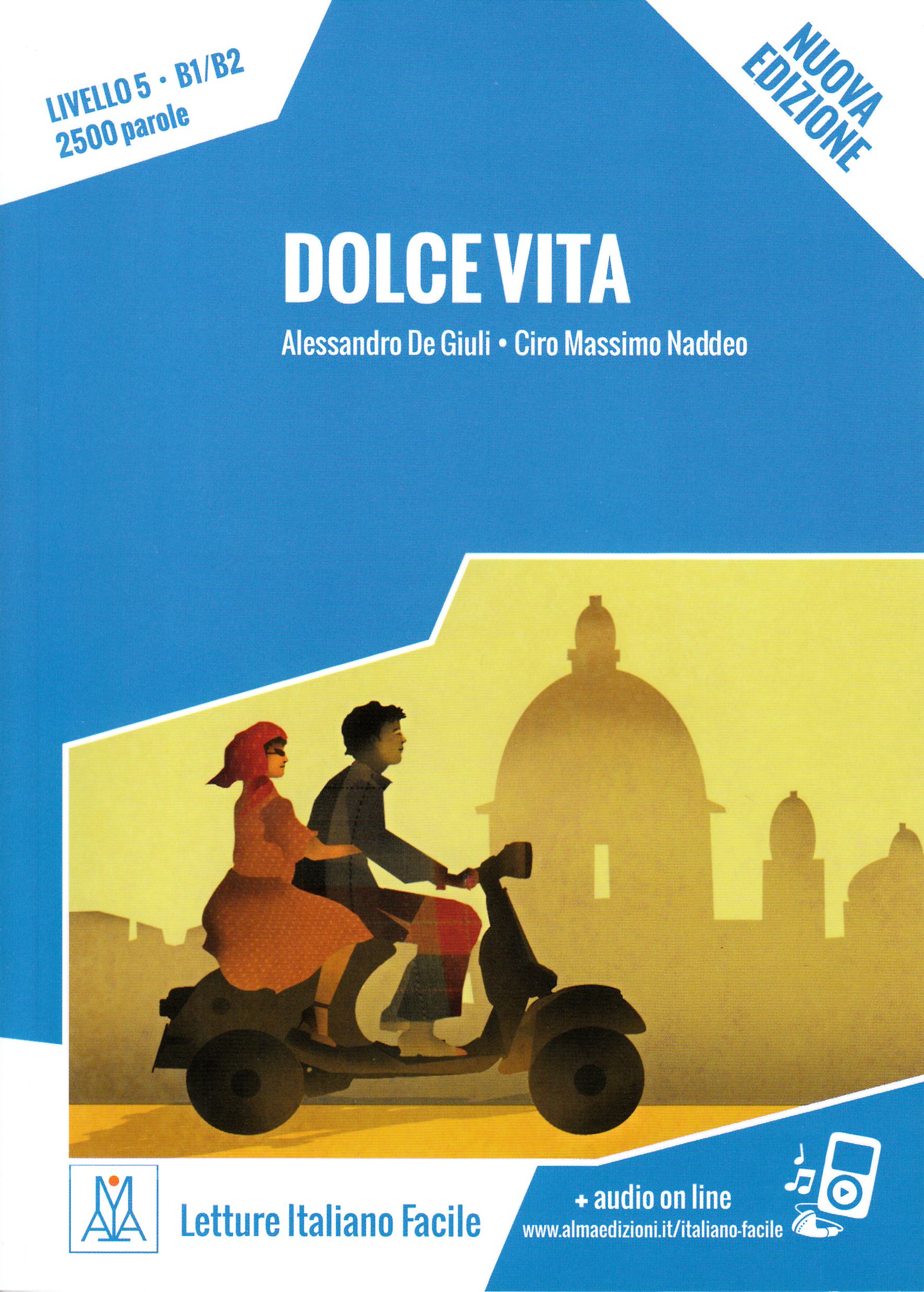 Dolce vita - Nuova edizione